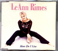 LeAnn Rimes - How Do I Live